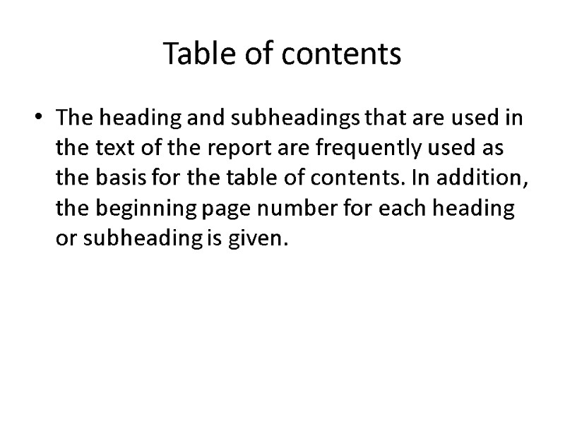 Table of contents  The heading and subheadings that are used in the text